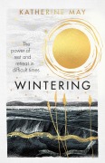 Cover-Bild zum Titel 'Wintering' von 'Katherine May'