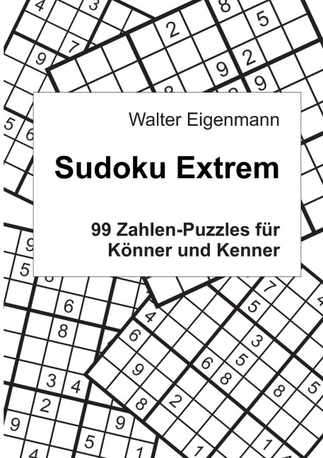 Sudoku Extrem - Walter Eigenmann