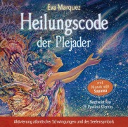 Cover-Bild zum Titel 'Heilungscode der Plejader [Übungs-CD 1]' von 'Eva Marquez, Sayama'