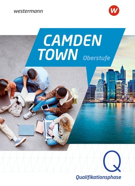 Camden Town Oberstufe - Allgemeine Ausgabe für die Sekundarstufe II. Textbook Qualifikationsphase - 