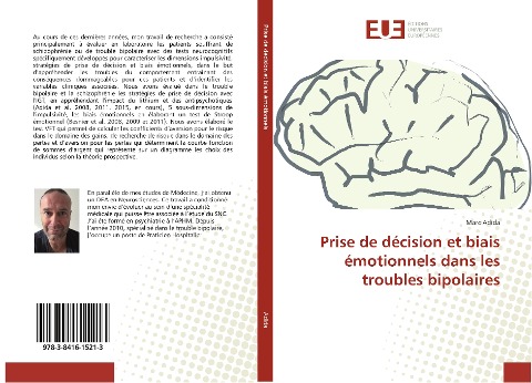 Prise de décision et biais émotionnels dans les troubles bipolaires - Marc Adida