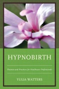 Cover-Bild zum Titel 'Hypnobirth' von 'Yulia Watters'