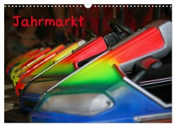Jahrmarkt 2025 (Wandkalender 2025 DIN A3 quer), CALVENDO Monatskalender - Martina Berg