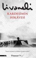Kardesimin Hikayesi - Zülfü Livaneli