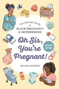 Cover-Bild zum Titel 'Oh Sis, You're Pregnant!' von 'Shanicia Boswell'