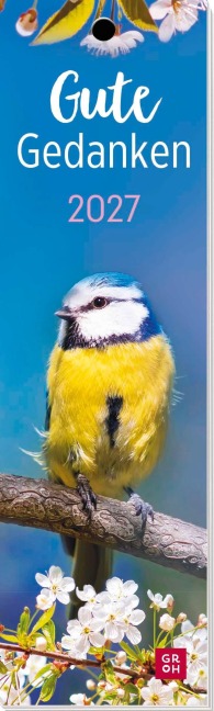Lesezeichenkalender 2027: Gute Gedanken - 