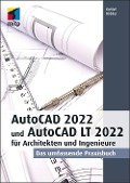 Cover-Bild zum Titel 'AutoCAD 2022 und AutoCAD LT 2022 für Architekten und Ingenieure' von 'Detlef Ridder'