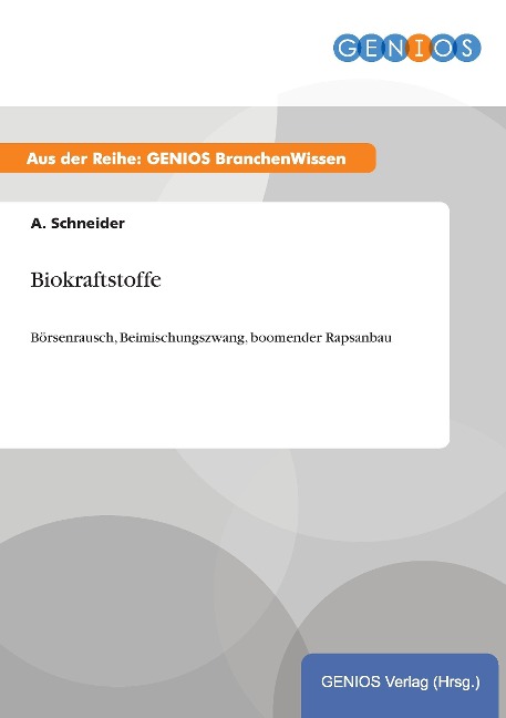 Biokraftstoffe - A. Schneider