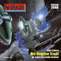 Cover-Bild zum Titel 'Perry Rhodan 2446: Die Negane Stadt' von 'Uwe Anton'
