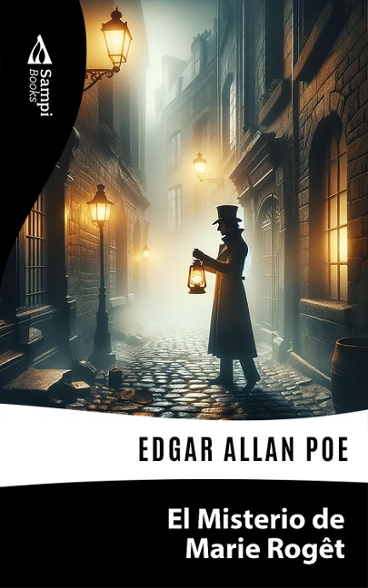 El Misterio de Marie Rogêt - Edgar Allan Poe