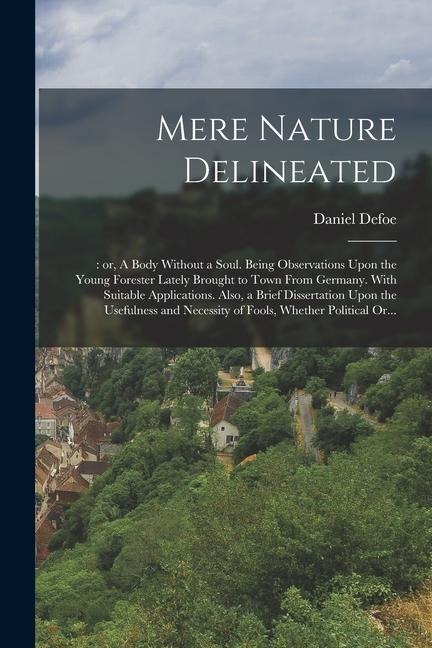 Mere Nature Delineated - 