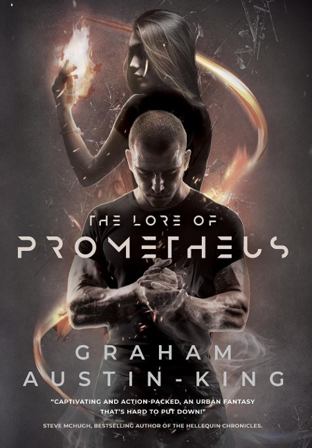 The Lore of Prometheus - Graham Austin-King