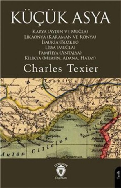 Kücük Asya Karya - Charles Texier