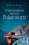Cover-Bild zum Titel 'Winterfunkeln unterm Polarstern' von 'Kerstin Garde'
