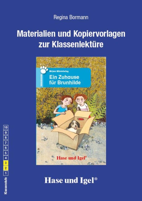 Ein Zuhause für Brunhilde. Begleitmaterial - Regina Bormann