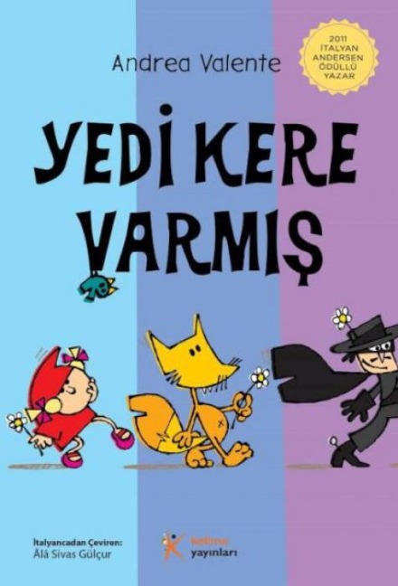 Yedi Kere Varmis - Andrea Valente