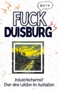 Cover-Bild zum Titel 'Fuck Duisburg' von 'Aaron Lange'