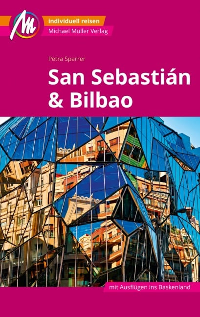 MICHAEL MÜLLER REISEFÜHRER San Sebastián & Bilbao MM-City - Petra Sparrer