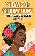 Cover-Bild zum Titel '21 Days of Affirmations for Black Women' von 'Jasmine Obi'