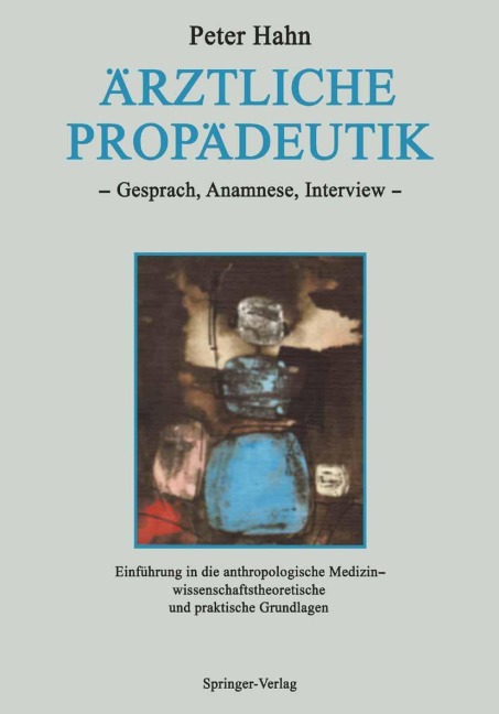 Ärztliche Propädeutik - Peter Hahn