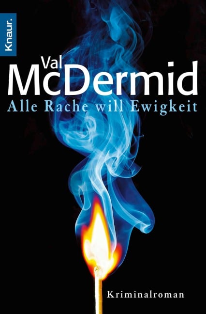 Alle Rache will Ewigkeit - Val McDermid