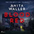 Blood Red - Anita Waller