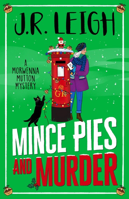 Mince Pies and Murder - J. R. Leigh