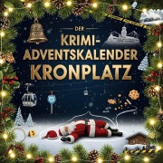 Cover-Bild zum Titel 'Der Krimi-Adventskalender Kronplatz' von 'Paul Huber'