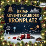 Cover-Bild zum Titel 'Der Krimi-Adventskalender Kronplatz' von 'Paul Huber'