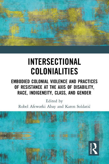 Intersectional Colonialities - 