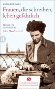 Cover-Bild zum Titel 'Frauen, die schreiben, leben gefährlich' von 'Stefan Bollmann'