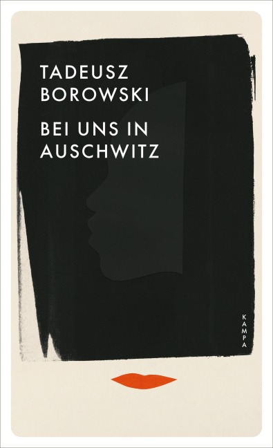 Bei uns in Auschwitz - Tadeusz Borowski