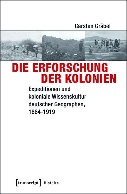 Die Erforschung der Kolonien - Carsten Gräbel