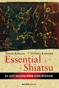 Cover-Bild zum Titel 'Essential Shiatsu' von 'Yuichi Kawada, Stephen Karcher'