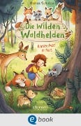 Cover-Bild zum Titel 'Die wilden Waldhelden. Kaninchen in Not' von 'Andrea Schütze'