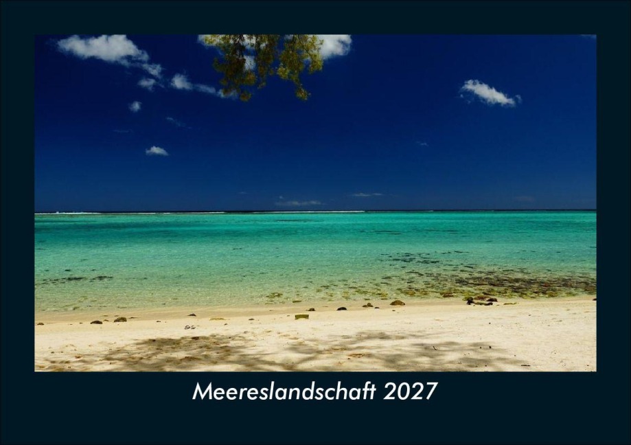Meereslandschaft 2027 Fotokalender DIN A5 - Tobias Schmitt, Kevin Heber