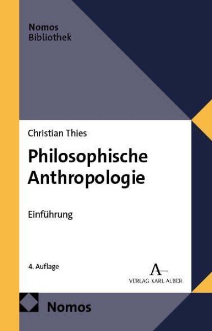 Philosophische Anthropologie - Christian Thies