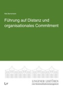 Cover-Bild zum Titel 'Führung auf Distanz und organisationales Commitment' von 'Nils Bernemann'