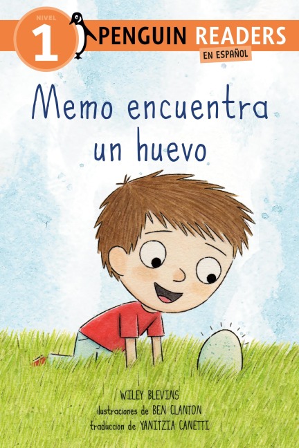 Memo encuentra un huevo (Max Finds an Egg Spanish Edition) - Wiley Blevins