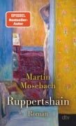Cover-Bild zum Titel 'Ruppertshain' von 'Martin Mosebach'