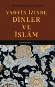 Cover-Bild zum Titel 'Vahyin Izinde Dinler ve Islam - Sohbetlerim 1 Ciltli' von 'H. Asuman Karamustafaoglu'