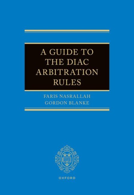 A Guide to the Diac Arbitration Rules - Faris Nasrallah