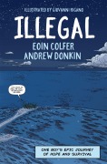 Cover-Bild zum Titel 'Illegal' von 'Eoin Colfer, Andrew Donkin'
