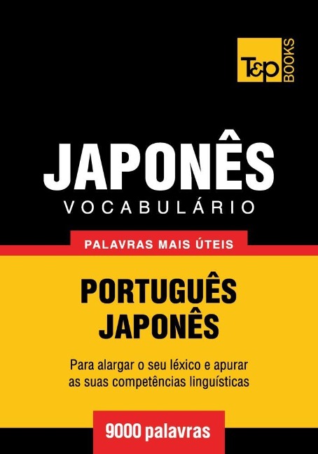 Vocabulário Português-Japonês - 9000 palavras - Andrey Taranov