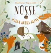 Cover-Bild zum Titel 'Nüsse haben kurze Beine' von 'Benas Berantas'