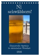 Cover-Bild zum Titel 'Ni schwäbborn! Mundart und Dialekt Kalender Sachsen (Tischkalender 2026 DIN A5 hoch), CALVENDO Monatskalender' von 'Sächsmaschine Sächsmaschine'