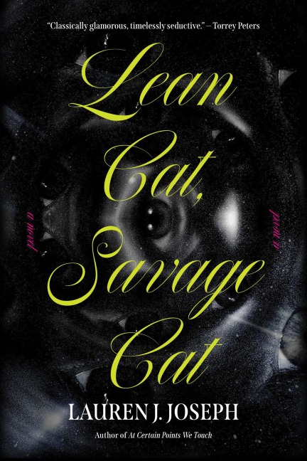 Lean Cat, Savage Cat - Lauren J Joseph