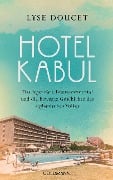 Cover-Bild zum Titel 'Hotel Kabul' von 'Lyse Doucet'