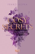 Cover-Bild zum Titel 'Cosy Secrets - Ein kleiner Ort. Ein großes Geheimnis. Und eine zweite Chance für die Liebe.' von 'Franzi Kopka'