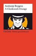 Cover-Bild zum Titel 'A Clockwork Orange' von 'Anthony Burgess'